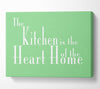 Kitchen Quote The Kitchen Is The Heart Of The Home 2 Green Canvas Wall Art