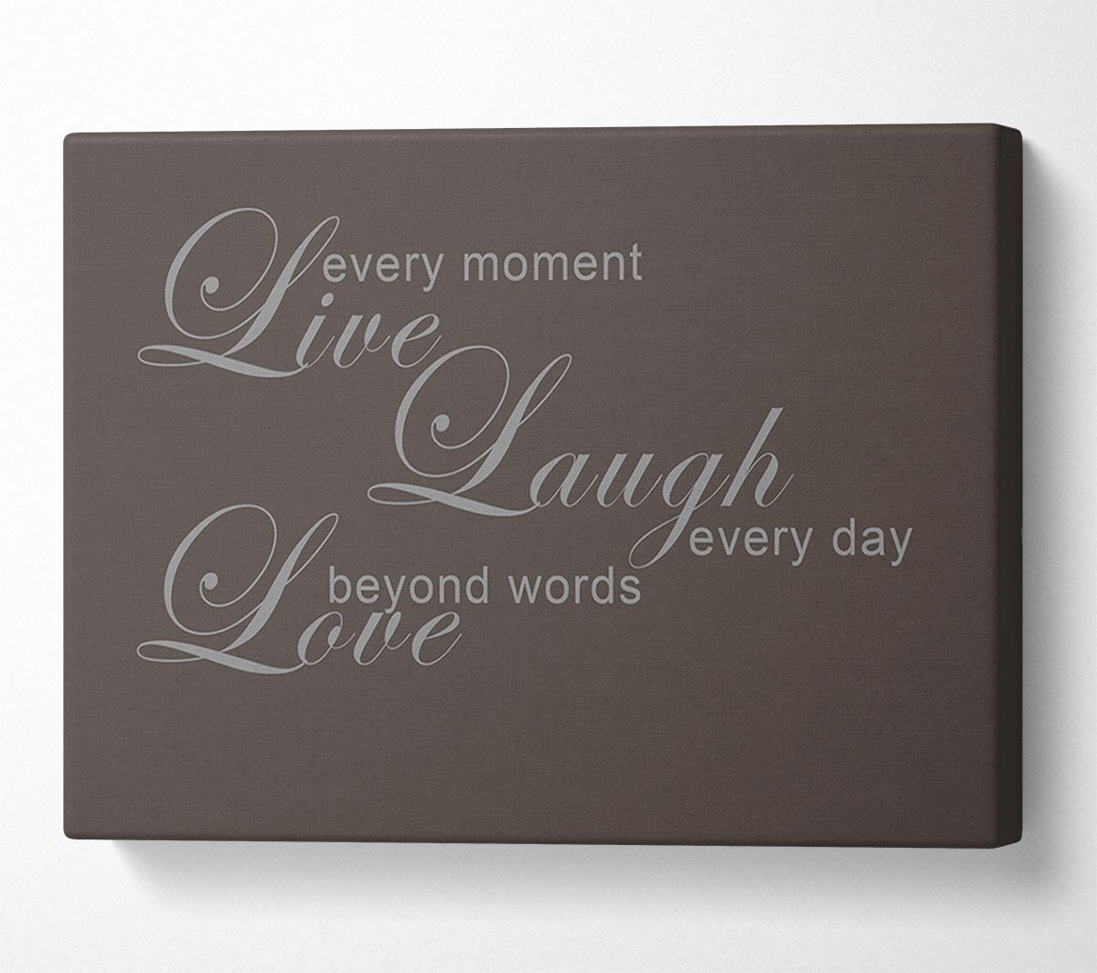 Home Quote Live Every Moment 3 Chocolate Canvas Wall Art