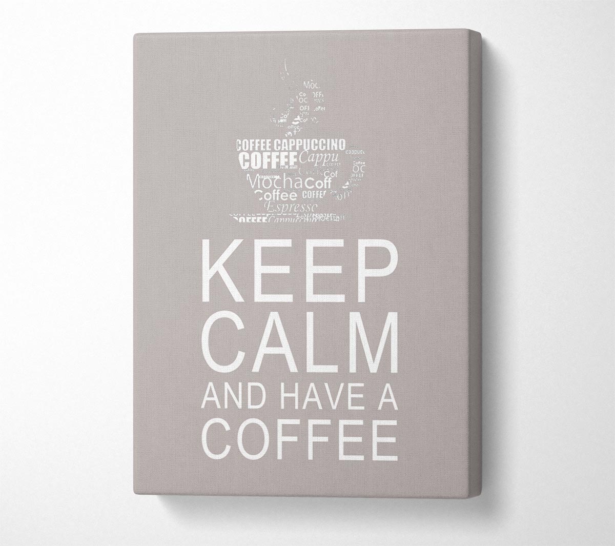 Kitchen Quote Keep Calm And Have A Coffee Beige Canvas Wall Art