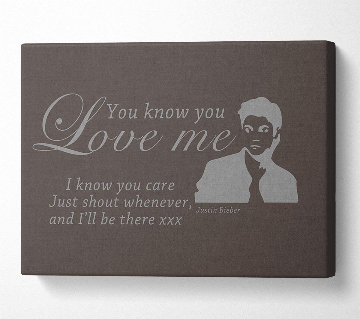 Music Quote You Know You Love Me Justin Bieber Chocolate Canvas Wall Art