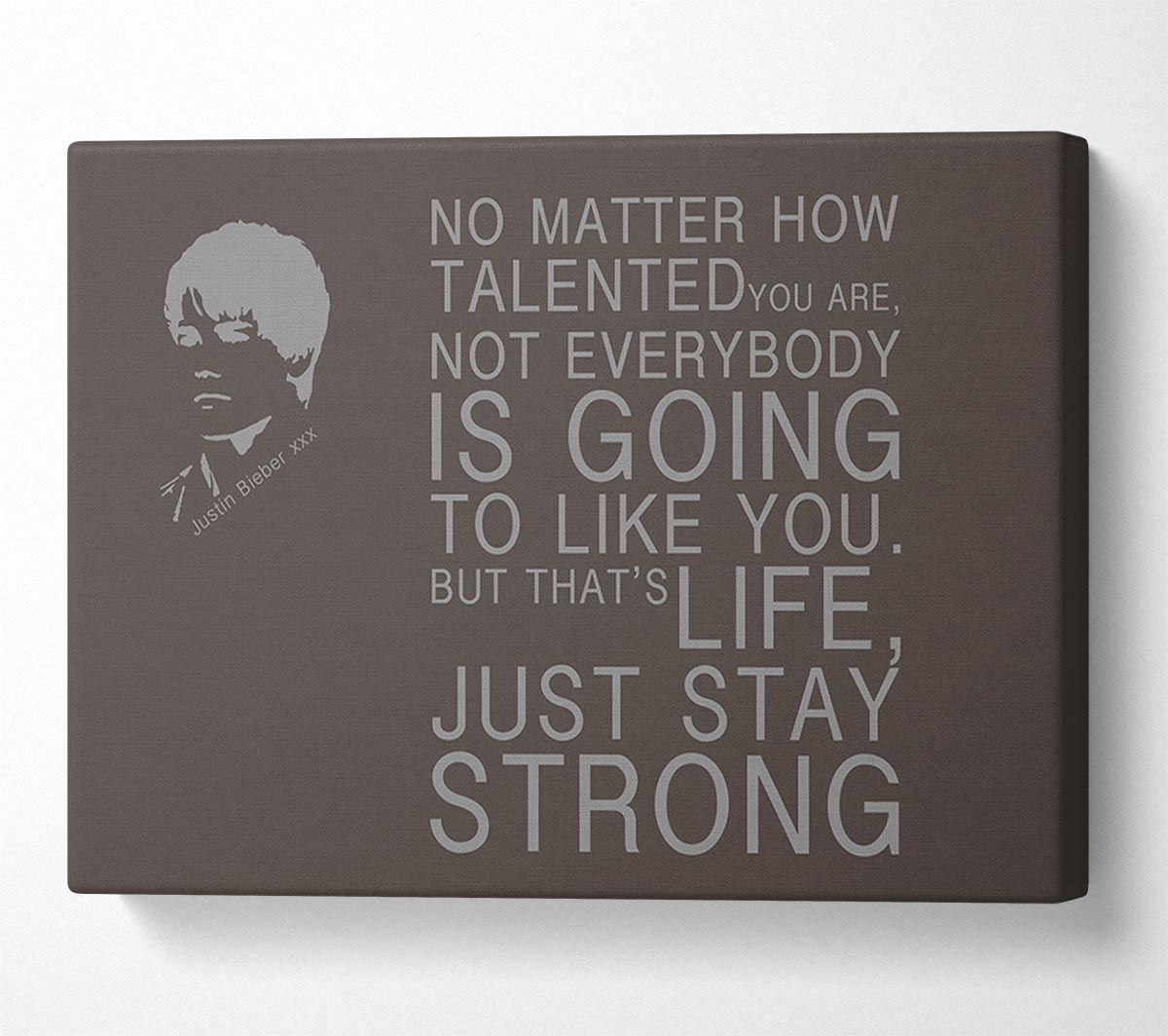 Music Quote No Matter How Talented Justin Bieber Chocolate Canvas Wall Art