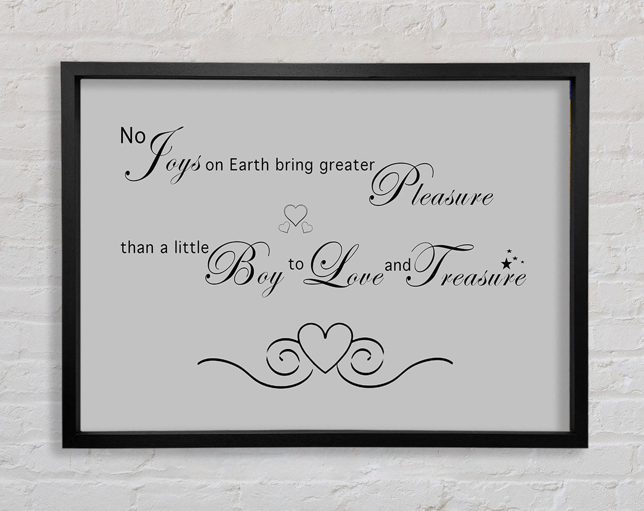 Boys Room Quote No Joys On Earth Bring Pleasure Grey Framed Wall Art
