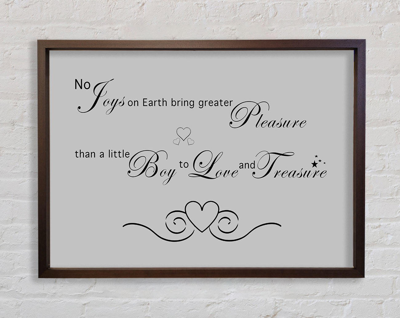 Boys Room Quote No Joys On Earth Bring Pleasure Grey Framed Wall Art