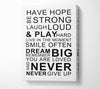 Family Quote Have Hope Be Strong Laugh Loud White Canvas Wall Art