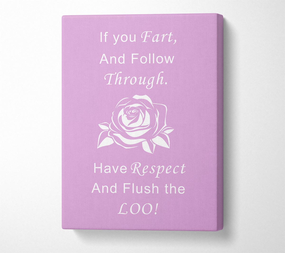 Bathroom Quote If You Fart Pink Canvas Wall Art