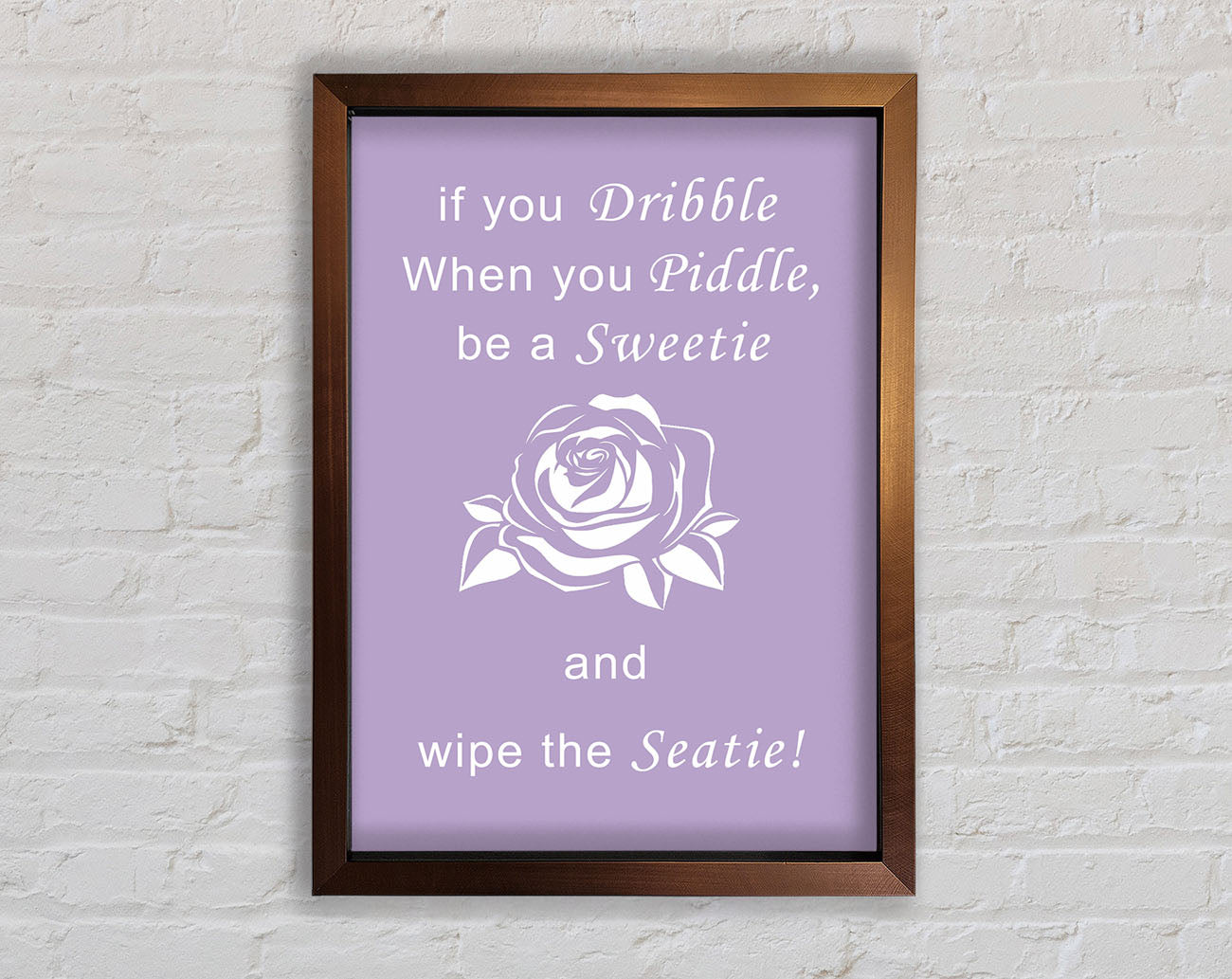 Bathroom Quote If You Dribble Lilac Framed Wall Art