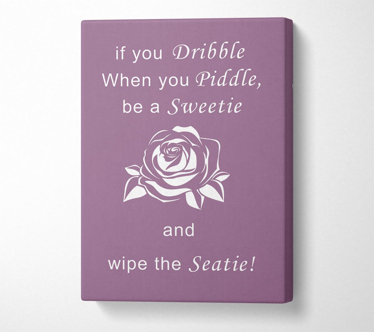 Bathroom Quote If You Dribble Dusty Pink Canvas Wall Art