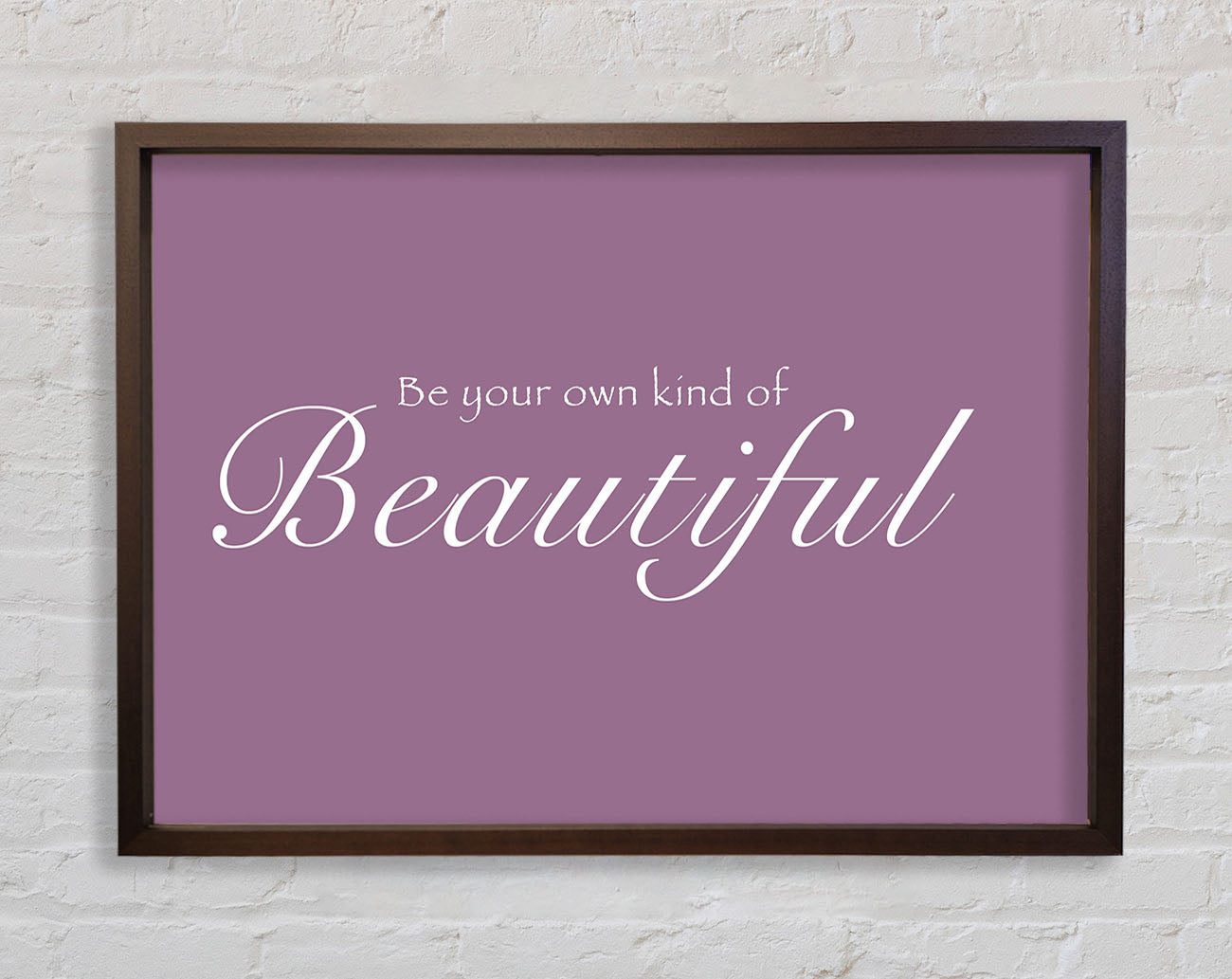 Be Your Own Kind Of Beautiful Dusty Pink Framed Wall Art