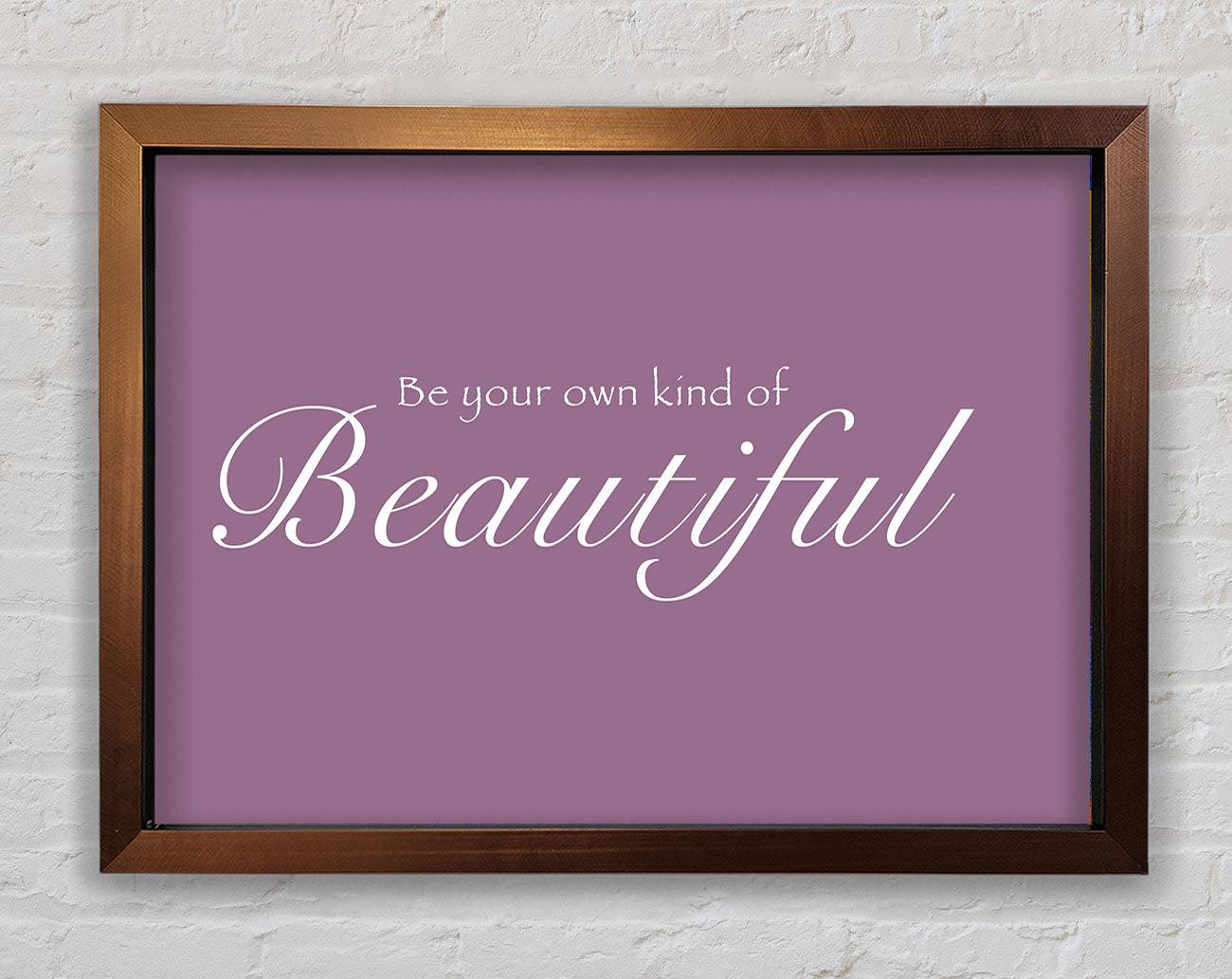 Be Your Own Kind Of Beautiful Dusty Pink Framed Wall Art