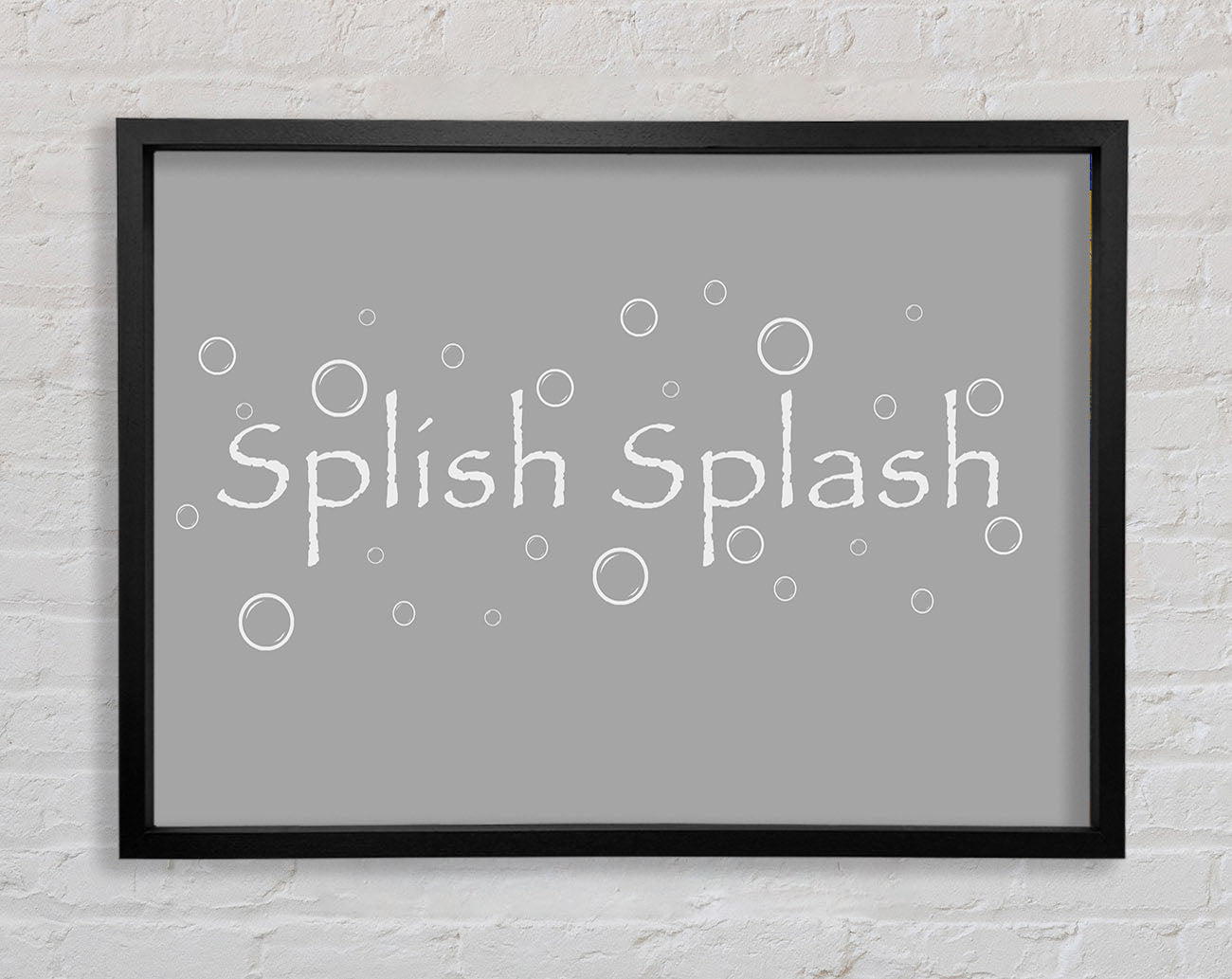 Bathroom Quote Splish Splash Bathroom Grey White Framed Wall Art