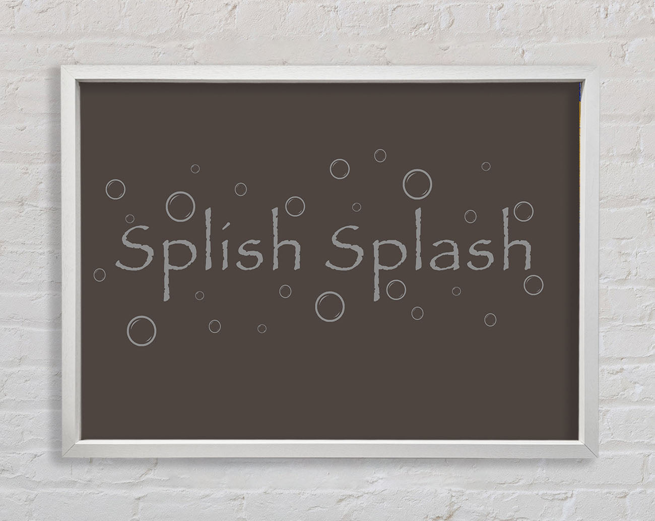 Bathroom Quote Splish Splash Bathroom Chocolate Framed Wall Art