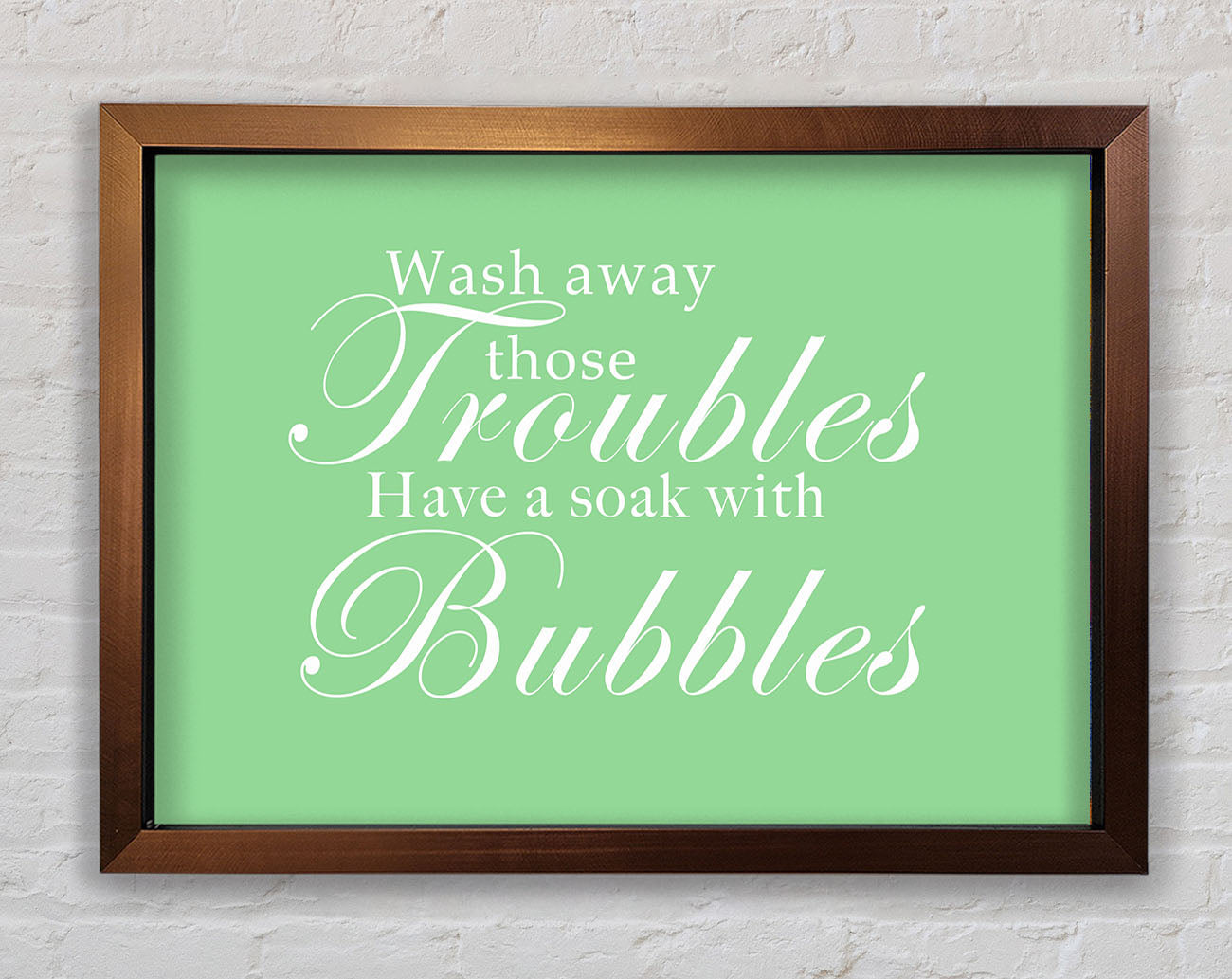 Bathroom Quote Wash Away Those Troubles Green Framed Wall Art