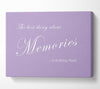 Love Quote The Best Thing About Memories Lilac Canvas Wall Art