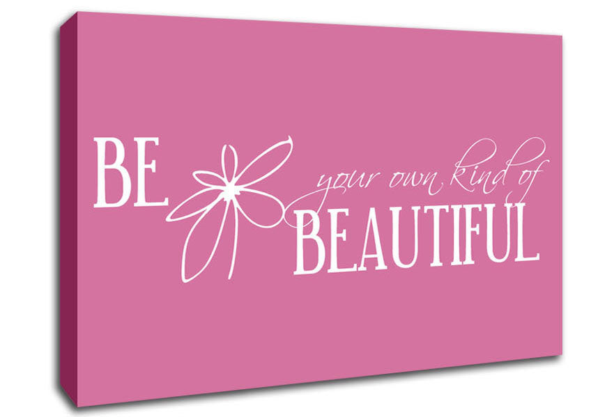 Be Your Own Kind Pink Canvas Wall Art