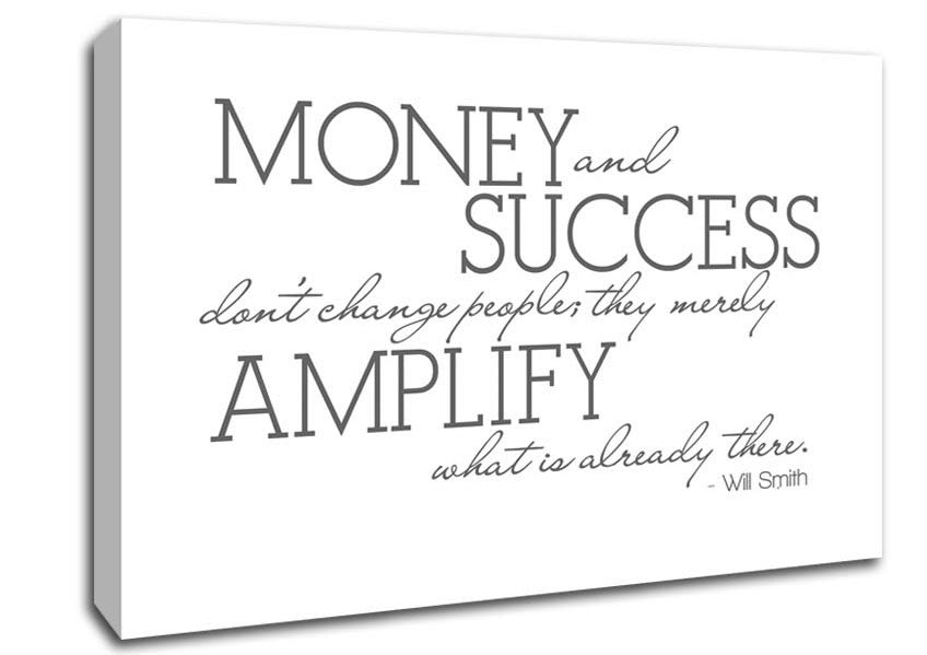 Movie Quote Will Smith Money And Success Grey Canvas Wall Art