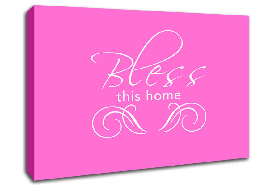 Home Quote Bless This Home Vivid Pink Canvas Wall Art