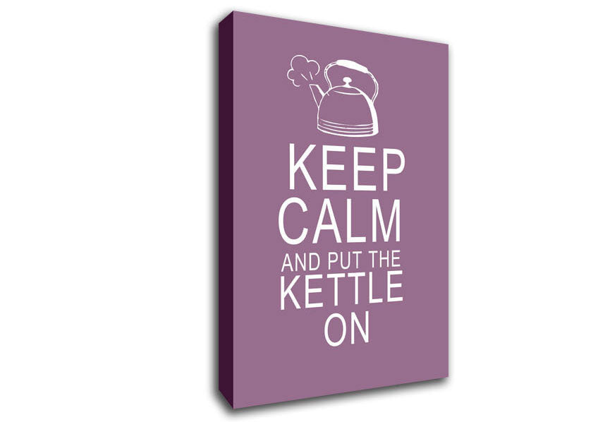 Kitchen Quote Keep Calm And Put The Kettle On Dusty Pink Canvas Wall Art