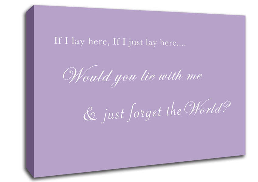 Music Quote If I Lay Here If I Just Lay Here Snow Patrol Lilac Canvas Wall Art
