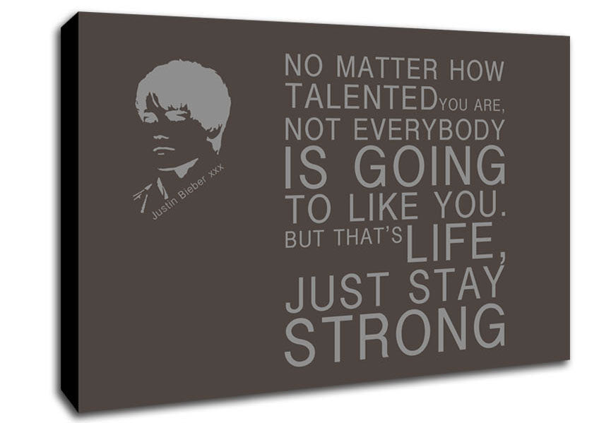 Music Quote No Matter How Talented Justin Bieber Chocolate Canvas Wall Art
