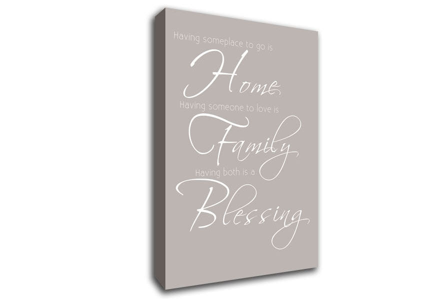 Family Quote Having Someplace To Go Is Home 2 Beige Canvas Wall Art