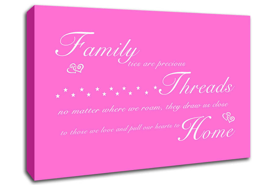Family Quote Family Ties Are Precious Vivid Pink Canvas Wall Art