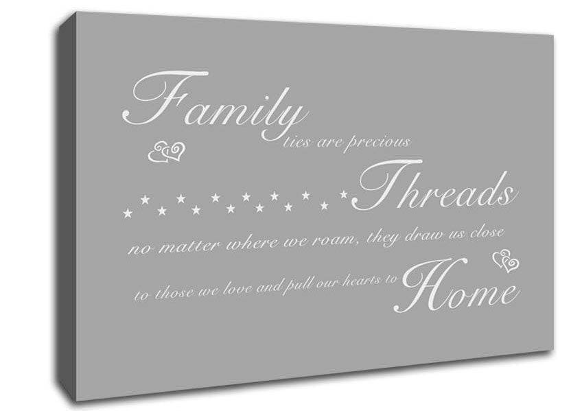 Family Quote Family Ties Are Precious Grey White Canvas Wall Art