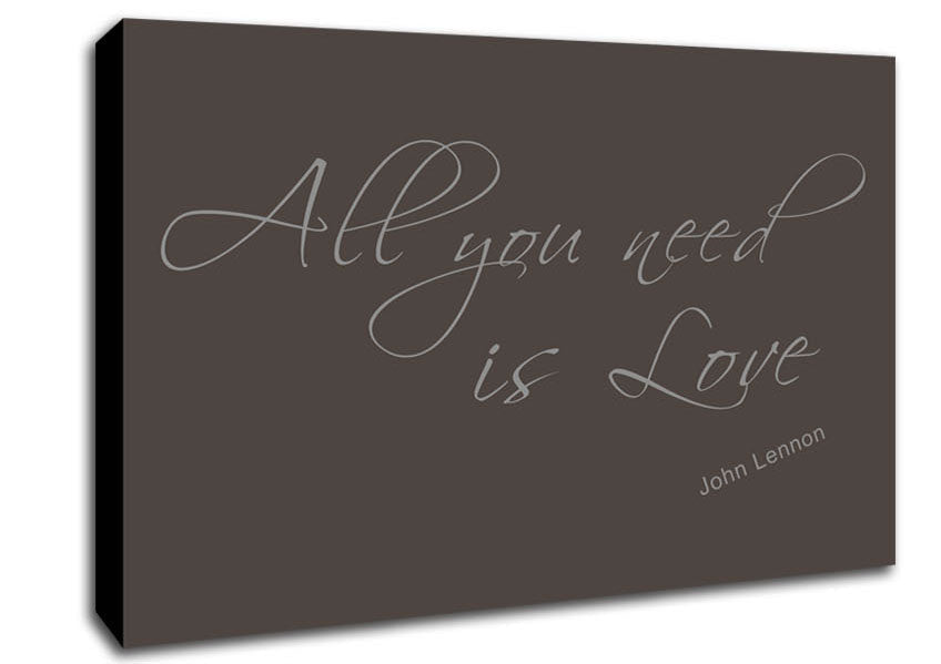Music Quote All You Need Is Love 2 Chocolate Canvas Wall Art
