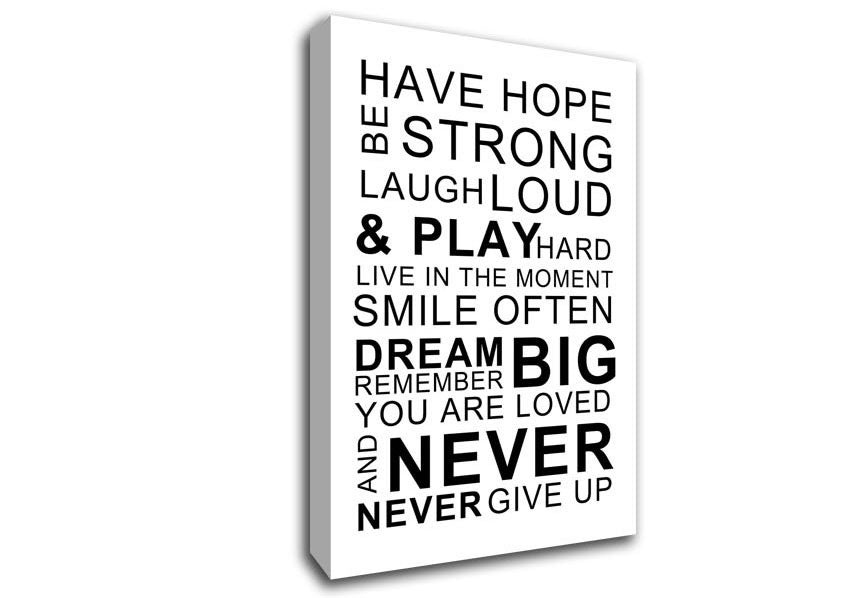 Family Quote Have Hope Be Strong Laugh Loud White Canvas Wall Art
