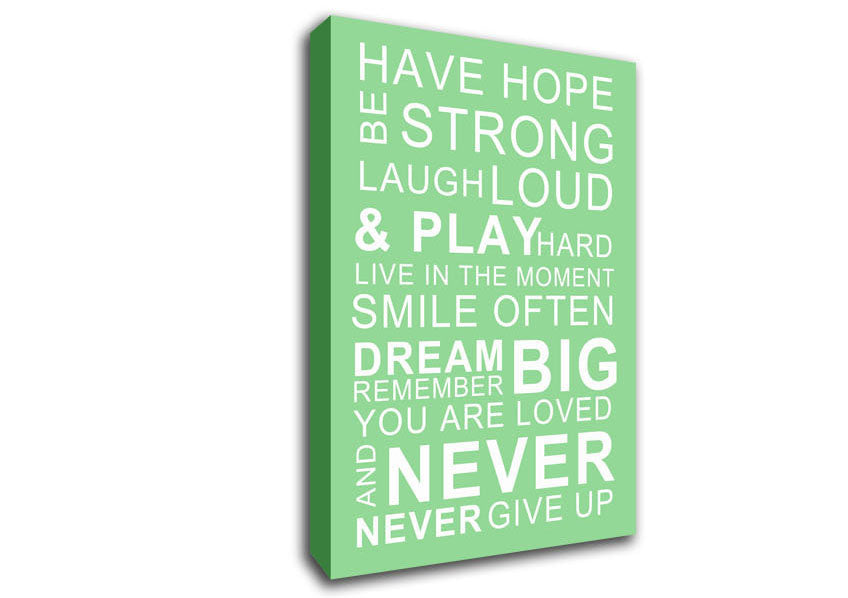 Family Quote Have Hope Be Strong Laugh Loud Green Canvas Wall Art