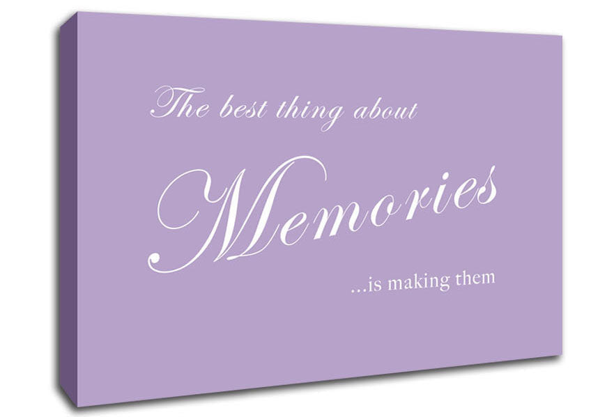 Love Quote The Best Thing About Memories Lilac Canvas Wall Art