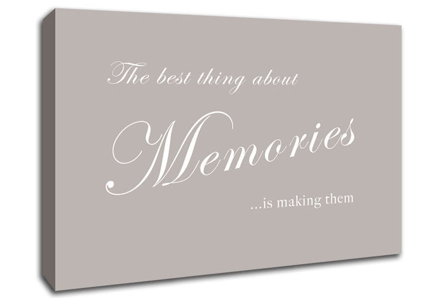 Family Quote The Best Thing About Memories Beige Canvas Wall Art