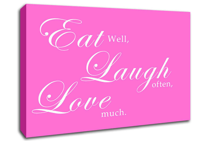 Kitchen Quote Eat Laugh Love Vivid Pink Canvas Wall Art