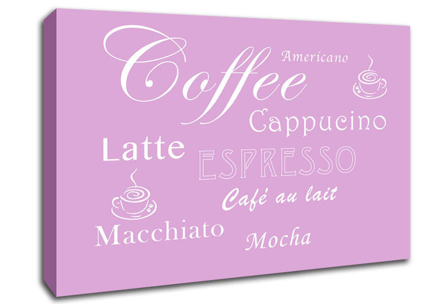 Kitchen Quote Coffee Delight Pink Canvas Wall Art