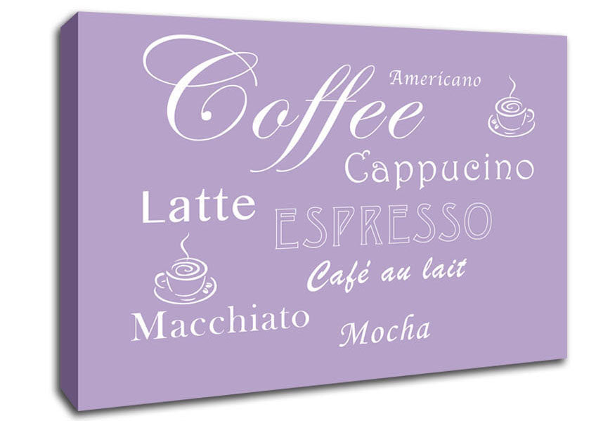 Kitchen Quote Coffee Delight Lilac Canvas Wall Art