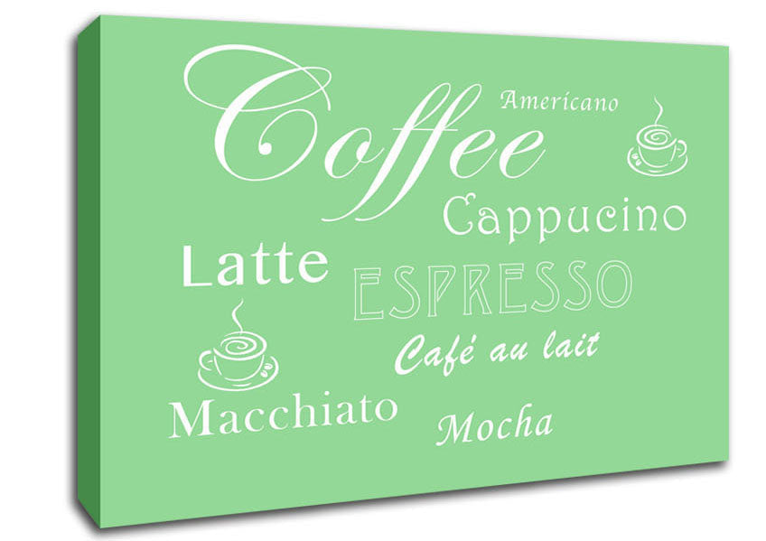 Kitchen Quote Coffee Delight Green Canvas Wall Art