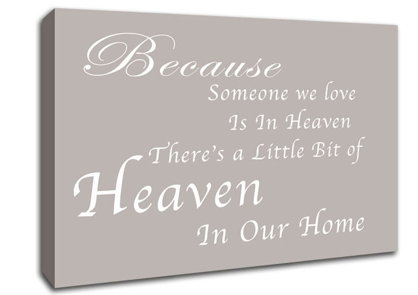 Family Quote Because Someone We Love 2 Beige Canvas Wall Art
