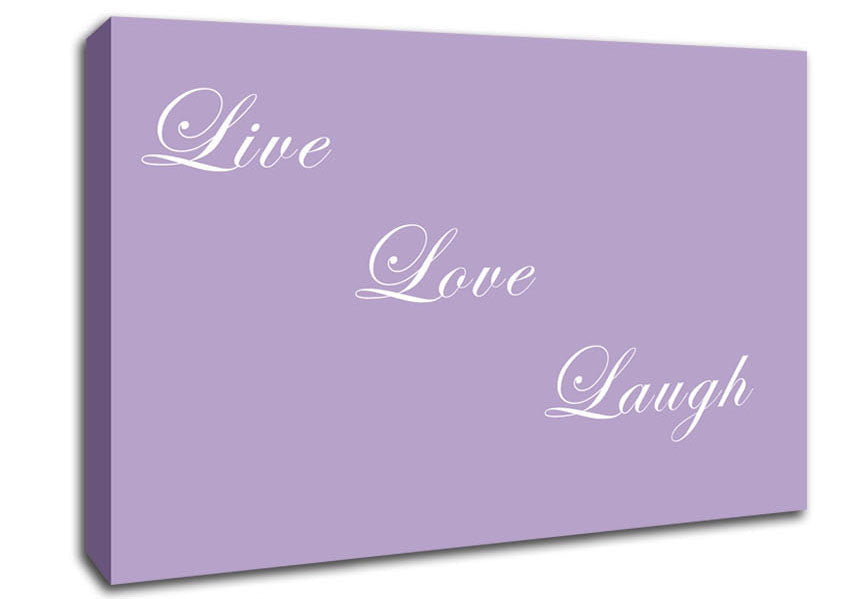 Love Quote Live Love Laugh Lilac Canvas Wall Art