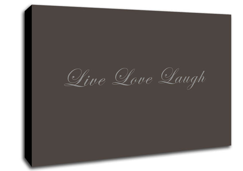 Love Quote Live Love Laugh 2 Chocolate Canvas Wall Art