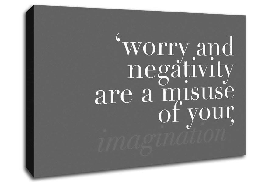 Dont Misuse Your Imagination Grey Canvas Wall Art