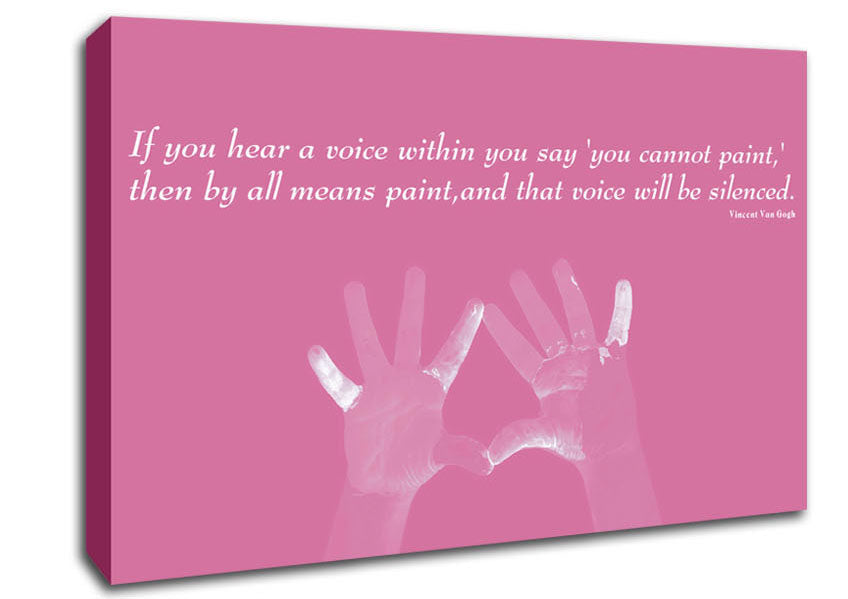 Vincent Van Gogh If You Hear A Voice Pink Canvas Wall Art