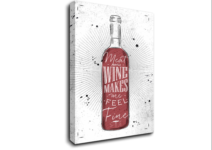 Meat And Wine Makes Me Feel Fine Canvas Wall Art