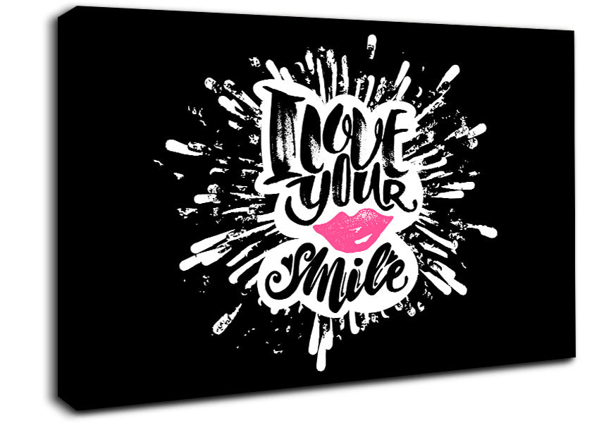 I Love Your Smile Canvas Wall Art