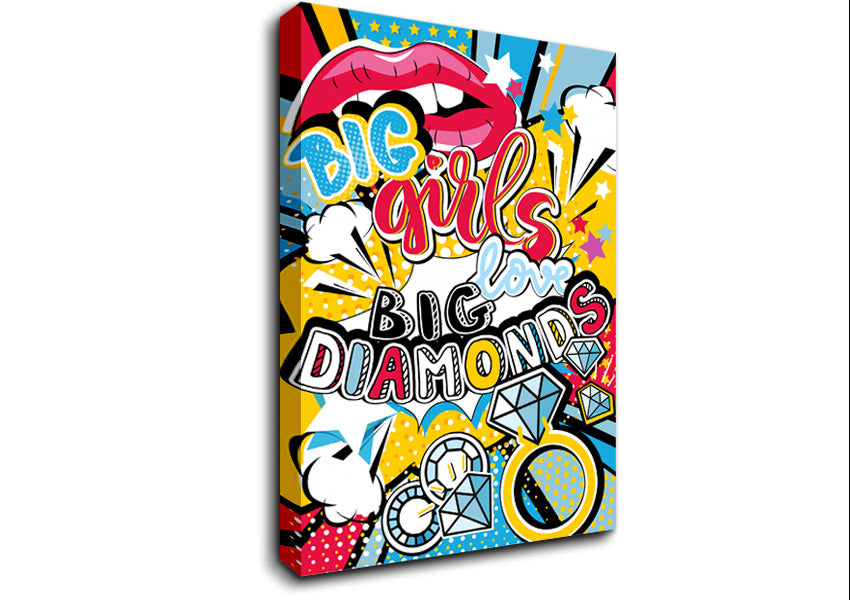 Big Girls Love Big Diamonds Canvas Wall Art