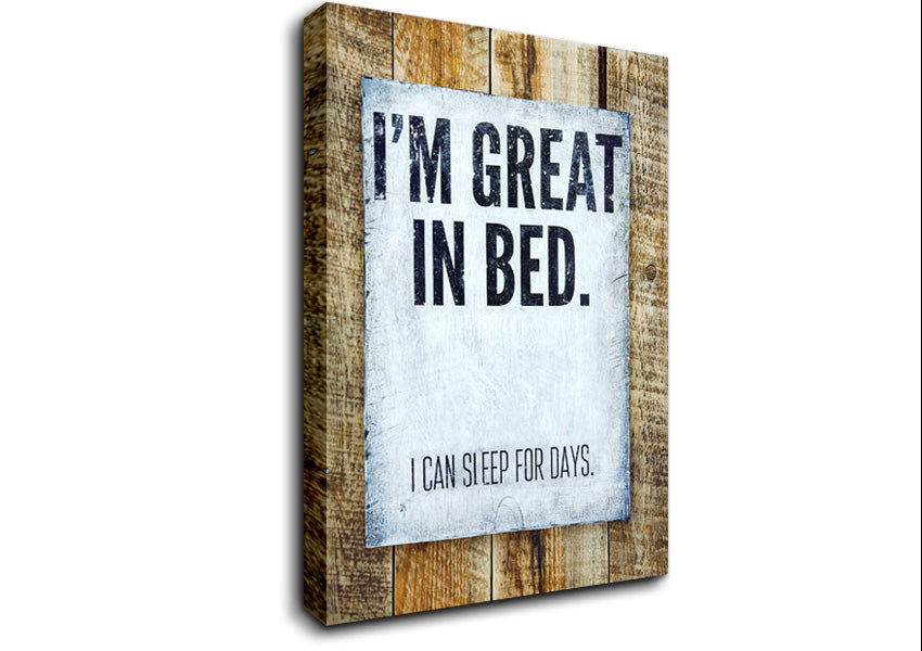 I'm Great In Bed Canvas Wall Art