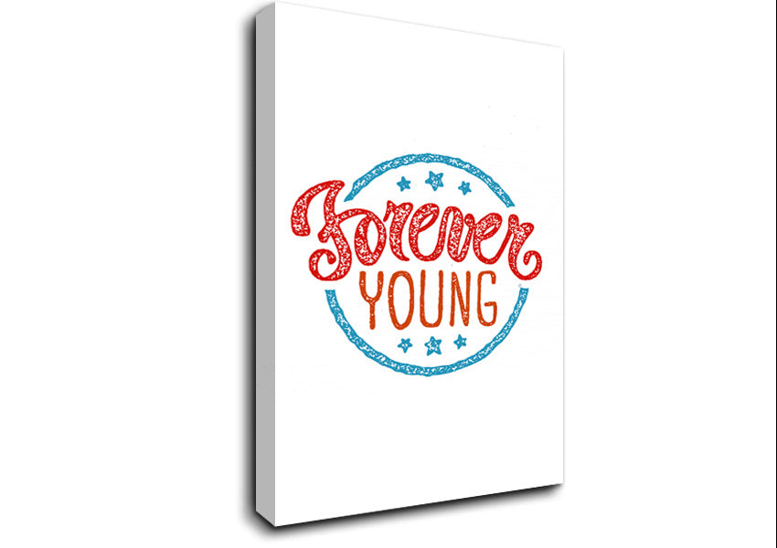 Forever Young Canvas Wall Art