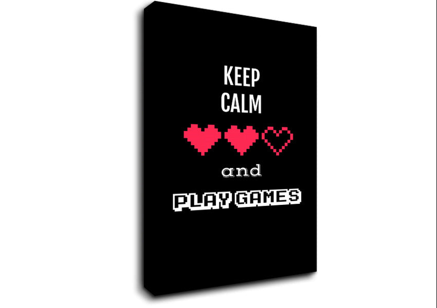 Keep Calm And Play Games Canvas Wall Art