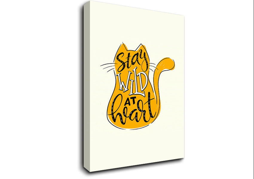 Stay Wild At Heart Cat Canvas Wall Art