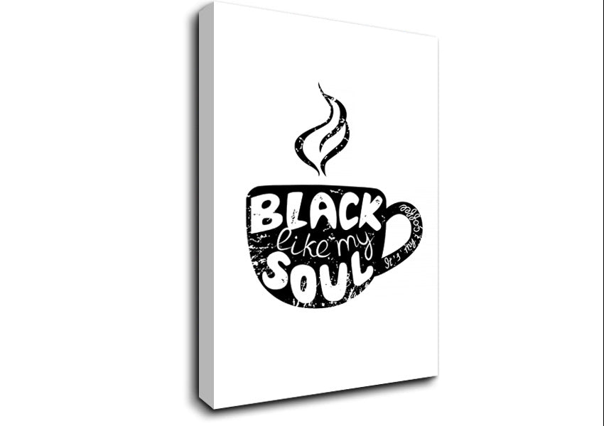 Black Like My Soul Coffee Canvas Wall Art