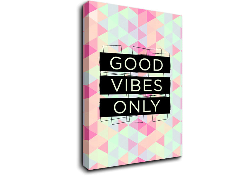 Good Vibes Only Canvas Wall Art