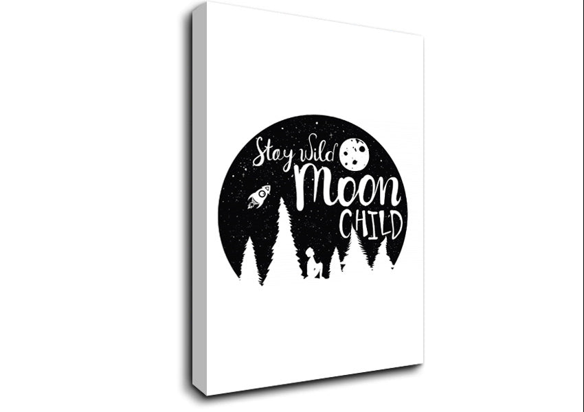 Stay Wild Moon Child Canvas Wall Art